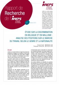 Etude sur la discrimination en Belgique et en Wallonie : analyse des positions sur le marché du travail selon le genre et la nationalité