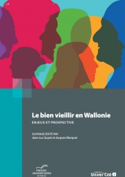 Le bien vieillir en Wallonie : Enjeux et prospective