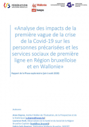 Analyse des impacts de la première vague de la crise de la Covid-19 sur les personnes précarisées et les services sociaux de première ligne en Région bruxelloise et en Wallonie