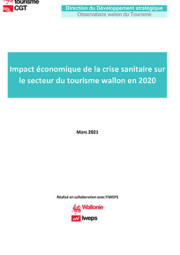 Impact économique de la crise sanitaire sur le secteur du tourisme wallon en 2020